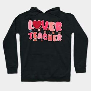 Love For Teacher Valentine's Day Hoodie